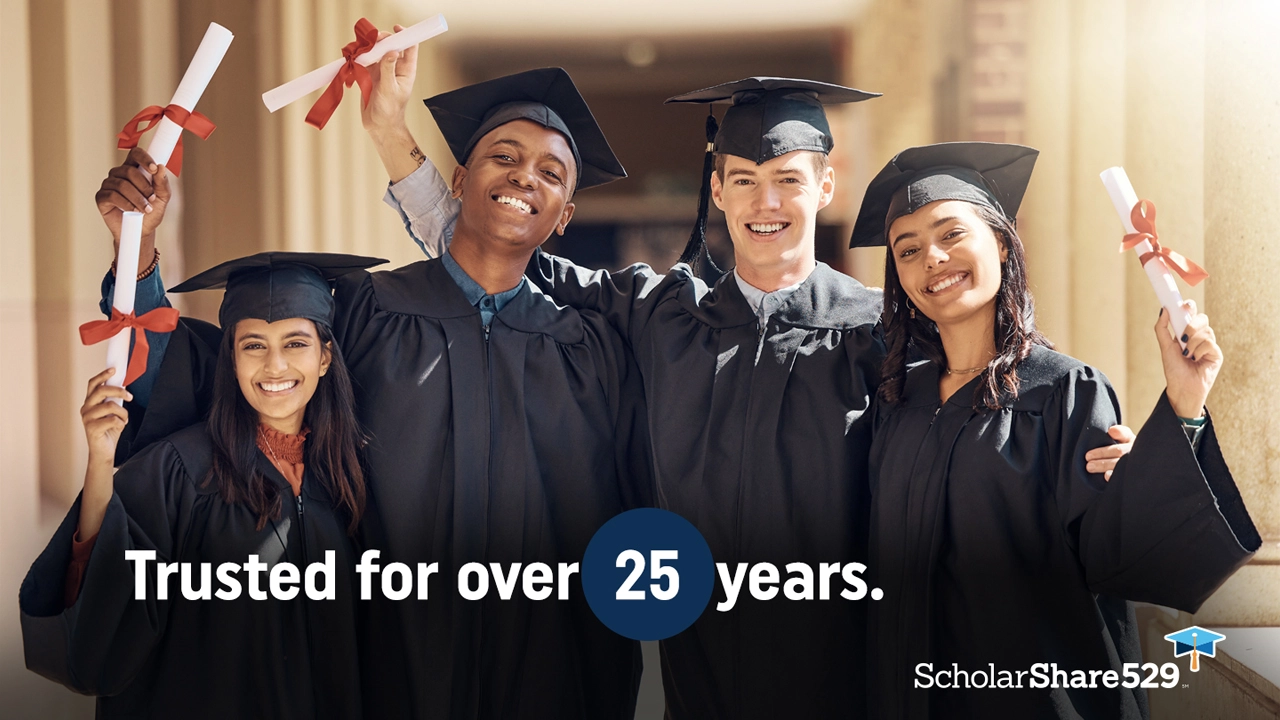 Trusted for over 25 years ScholarShare529